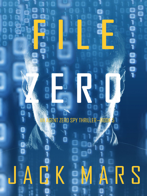 Title details for File Zero by Jack Mars - Available